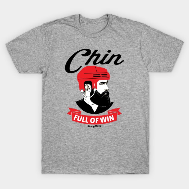 Chin Full of Win Hockey Beard T-Shirt by SaucyMittsHockey